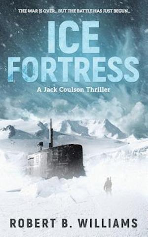 Ice Fortress (a Jack Coulson Thriller)