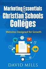 Marketing Essentials for Christian Schools and Colleges