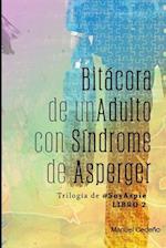 Bitácora de un Adulto con Síndrome de Asperger