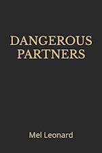 DANGEROUS PARTNERS: Another action adventure novel from Mel Leonard 