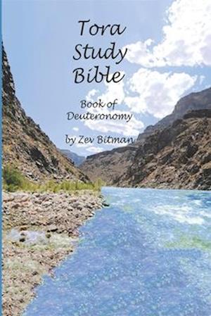 Tora Study Bible: Book of Deuteronomy