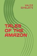Tales of the Amazon