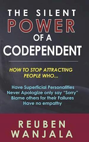 The Silent Power of a Codependent