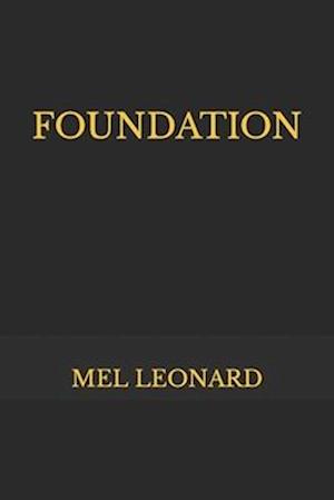 FOUNDATION: Mel Leonard