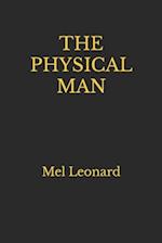 THE PHYSICAL MAN: Mel Leonard 