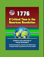 1776 - A Critical Time in the American Revolution