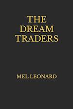 THE DREAM TRADERS: MEL LEONARD 