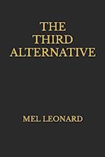 THE THIRD ALTERNATIVE: Mel Leonard 