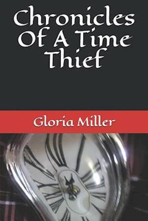 Chronicles of a Time Thief