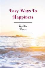 Easy Ways to Happiness