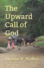 THE UPWARD CALL OF GOD 