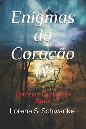 Enigmas do Coração IV