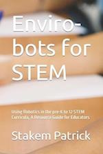 Enviro-Bots for Stem