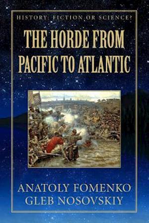 The Horde from Pacific to Atlantic