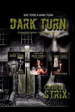 Dark Turn: She took a dark turn 