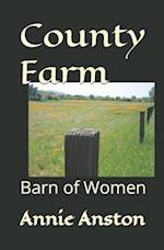 County Farm: Barn of Women 
