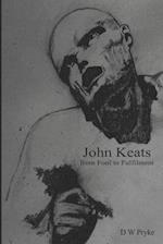 John Keats - From Fool to Fulfilment