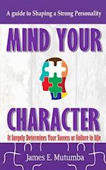 Mind Your Character