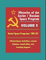 Histories of the Soviet / Russian Space Program - Volume 5