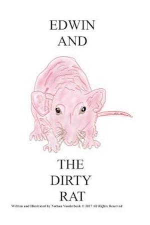 Edwin and the Dirty Rat