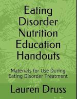 Eating Disorder Nutrition Education Handouts