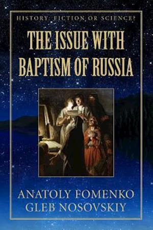 The Issue with Baptism of Russia