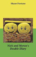 Nick and Myron's Double Diary 