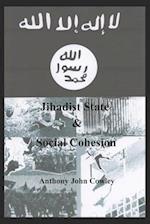 Jihadist State & Social Cohesion