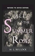 All the Summer Roses
