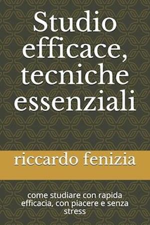 Studio efficace, tecniche essenziali