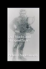 Dirt Tracks and Shrapnel Scars