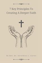 7 Key Principles To Creating A Deeper Faith: The Supreme Wisdom Collection 