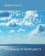 The Goat Photography: The Beauty of Earth part 5 