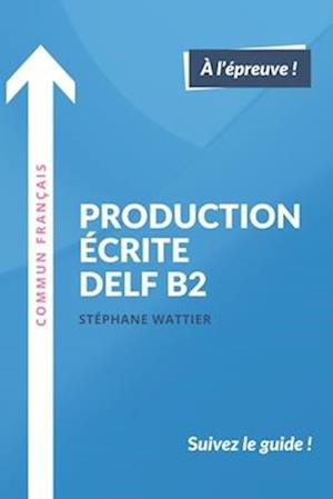 Production Écrite Delf B2