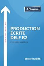 Production Écrite Delf B2