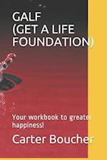 Galf (Get a Life Foundation)