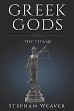 Greek Titans: Titans of Greek Mythology 
