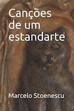 Canções de um estandarte