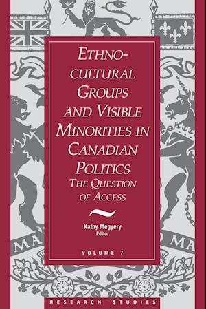 Ethno-Cultural Groups and Visible Minorities in Canadian Politics