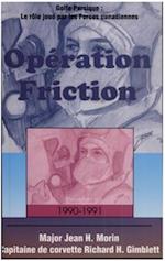 Operation Friction 1990-1991