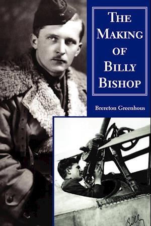 The Making of Billy Bishop