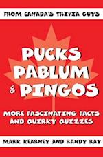 Pucks Pablum & Pingos