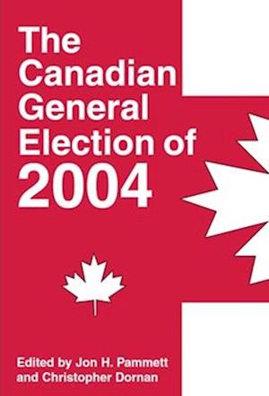 The Canadian General Election of 2004