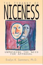 Tyranny of Niceness: Unmasking the Need for Approval 