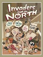 Invaders from the North