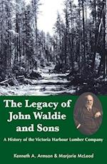 The Legacy of John Waldie and Sons