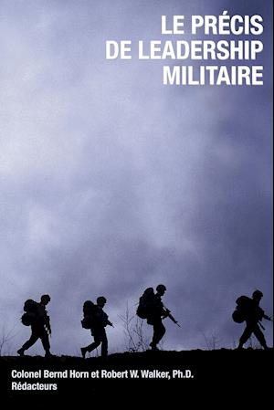 Le precis de leadership militaire