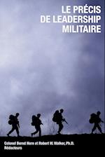 Le precis de leadership militaire