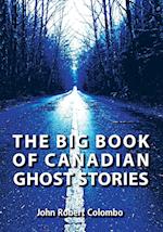 The Big Book of Canadian Ghost Stories