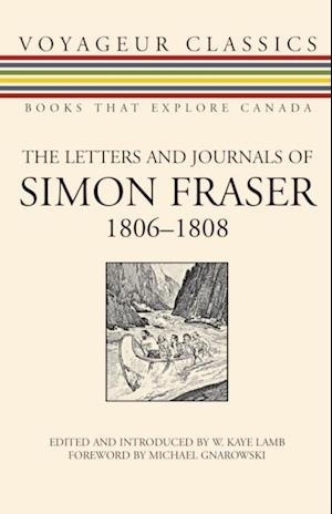 Letters and Journals of Simon Fraser, 1806-1808